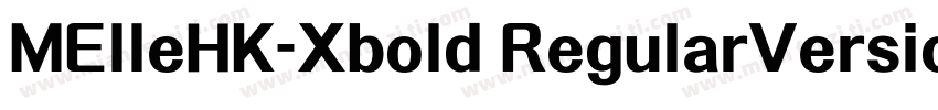 MElleHK-Xbold RegularVersion 210字体转换